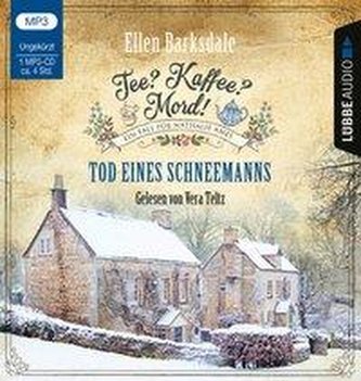 Tee? Kaffee? Mord! - Tod eines Schneemanns