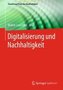 Digitalisierung und Nachhaltigkeit