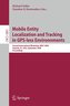 Mobile Entity Localization and Tracking in GPS-less Environments