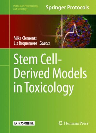 Stem Cell-Derived Models in Toxicology