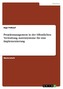 Projektmanagement in der öffentlichen Verwaltung. Anreizsysteme für eine Implementierung