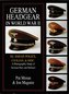 German Headgear in World War II: A Photographic Study of German Hats and Helmets