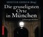 Die gruseligsten Orte in München 6CDs