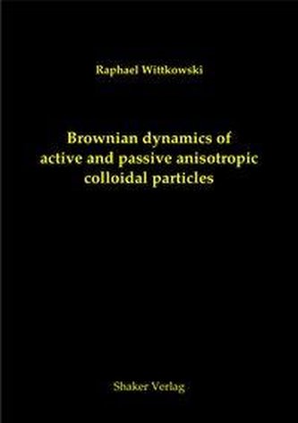 Brownian dynamics of active and passive anisotropic colloidal particles