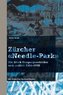 Zürcher «Needle-Park»