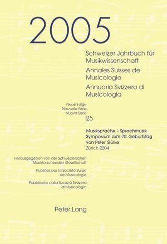 Schweizer Jahrbuch für Musikwissenschaft. Annales Suisses de Musicologie. Annuario Svizzero di Musicologia