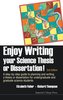 Enjoy Writing Your Science Thesis or Dissertation!