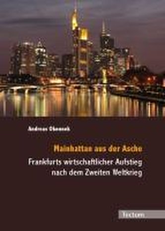 Mainhattan aus der Asche