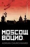 Moscow Bound