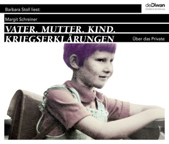 Vater. Mutter. Kind. Kriegserklärungen