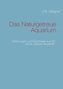Das Naturgetreue Aquarium