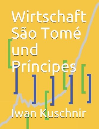 Wirtschaft São Tomé und Príncipes