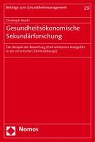 Gesundheitsökonomische Sekundärforschung