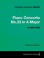 Piano Concerto No.23 in A Major - A Score for Solo Piano K.488 (1786)
