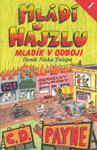 Mládí v hajzlu 1