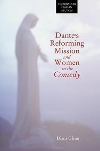 Dante's Reforming Mission and Women in 'The Comedy'