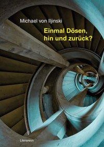 Einmal Dösen, hin und zurück?