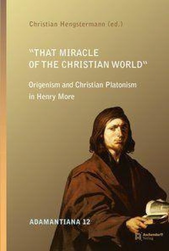 \"That Miracle of the Christian World\"