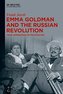 Emma Goldman and the Russian Revolution