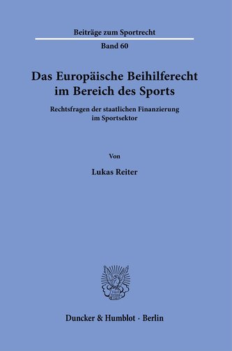 Das Europäische Beihilferecht im Bereich des Sports.
