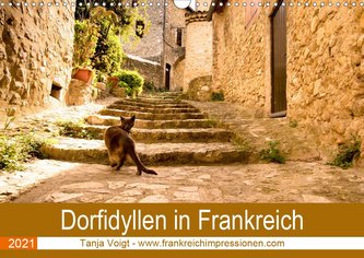 Dorfidyllen in Frankreich (Wandkalender 2021 DIN A3 quer)