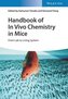 Handbook of In Vivo Chemistry in Mice