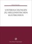 Untersuchungen zu hellenistischen Kultbildern