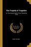 The Tragedy of Tragedies: Or, the Life and Death of Tom Thumb the Great
