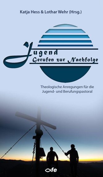 Jugend - Gerufen zur Nachfolge