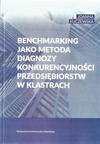 Benchmarking jako metoda diagnozy... Benchmarking jako metoda diagnozy...