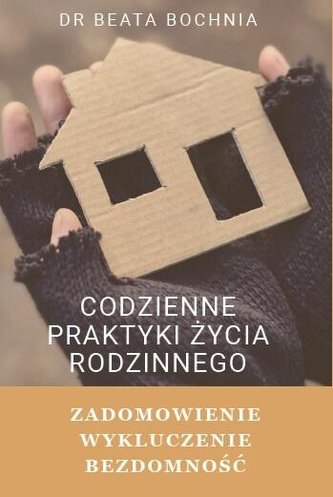 Codzienne praktyki życia rodzinnego...