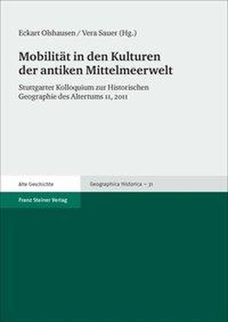 Mobilität in den Kulturen der antiken Mittelmeerwelt