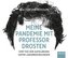 Meine Pandemie mit Professor Drosten