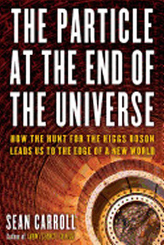 The Particle at the End of the Universe The Particle at the End of the Universe