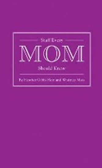 Stuff Every Mum Should Know