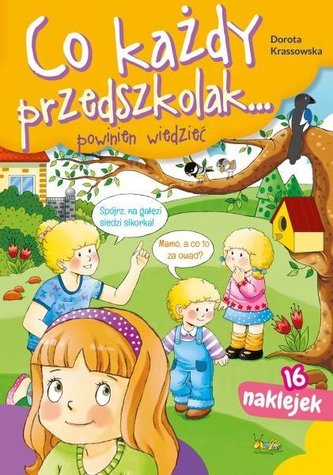 Co każdy przedszkolak... powinien wiedzieć Co każdy przedszkolak... powinien wiedzieć