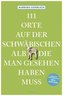 111 Orte auf der schwäbischen Alb, die man gesehen haben muss