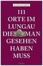 111 Orte im Lungau, die man gesehen haben muss