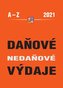 Daňové a nedaňové výdaje 2021 - Abecedně seřazeny daňové a nedaňové výdaje s příklady + hesla týkající se pandemie COVID