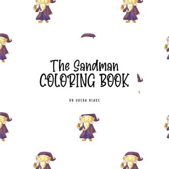 The Sandman Coloring Book for Children (8.5x8.5 Coloring Book / Activity Book)