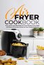 Air Fryer Cookbook