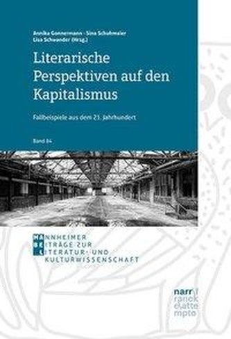 Literarische Perspektiven auf den Kapitalismus