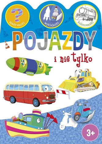 Pojazdy i nie tylko. Zgadywanki, wyklejanki...