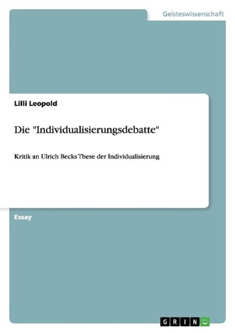 Die \"Individualisierungsdebatte\"
