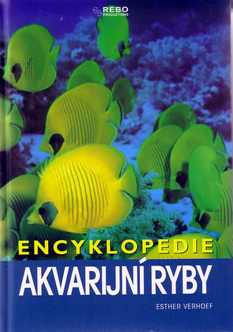 Encyklopedie akvarijních ryb - 2. vydání