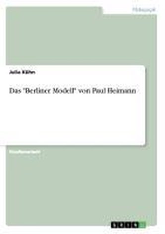 Das \"Berliner Modell\" von Paul Heimann