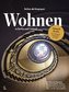 Wohnen in Berlin - Jetzt und in der Zukunft