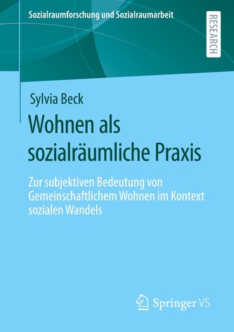 Wohnen als sozialräumliche Praxis