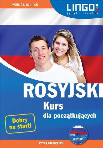 Rosyjski. Kurs dla początkujących + CD Rosyjski. Kurs dla początkujących + CD