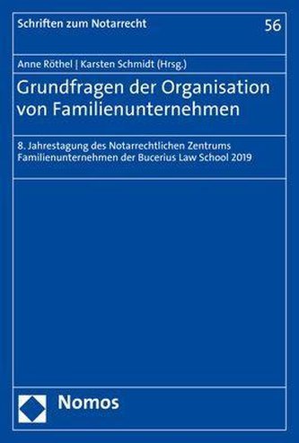 Grundfragen der Organisation von Familienunternehmen